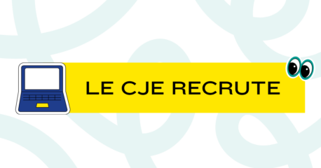Travailler au CJE : des emplois qui font une réelle différence